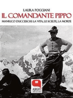 Il Comandante Pippo. Manrico Ducceschi: la vita, le scelte, la morte