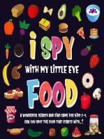 I Spy With My Little Eye - Food. A Wonderful Search and Find Game for Kids 2-4. Can You Spot the Food That Starts With...?