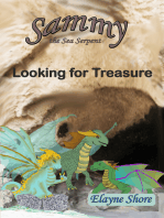 Sammy the Sea Serpent: Looking for Treasure
