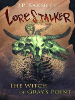 The Witch of Gray’s Point: Lorestalker, #3
