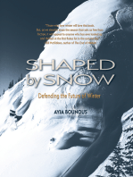 Shaped by Snow: Defending the Future of Winter