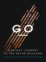 Go: A 40-Day Journey to the Never Reached