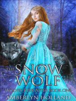The Snow Wolf: Wolves Ever After, #1