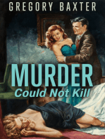 Murder Could Not Kill