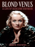 Blond Venus: A Life of Marlene Dietrich