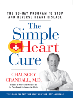 The Simple Heart Cure: The 90-Day Program to Stop and Reverse Heart Disease