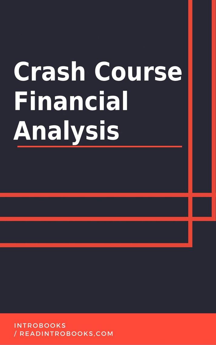 Read Crash Course Financial Analysis Online By IntroBooks Team Books