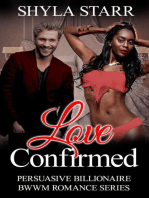 Love Confirmed: Persuasive Billionaire BWWM Romance Series, #4