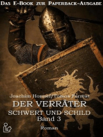 Schwert und Schild Der Verräter Band 3 - Das E-Book zur Paperbackausgabe