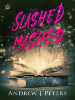 Slashed and Mashed