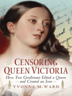 Censoring Queen Victoria: How Two Gentlemen Edited a Queen and Created an Icon