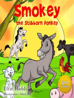 Smokey The Stubborn Donkey Gold Edition