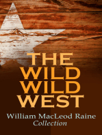THE WILD WILD WEST – William MacLeod Raine Collection