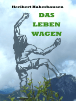 Das Leben wagen