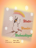 Winter-Wunder-Weihnachtszeit: Geschichten für Jung und Junggebliebene