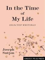 In the Time of My Life: Selected Writings