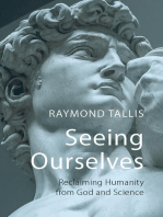 Seeing Ourselves: Reclaiming Humanity from God and Science