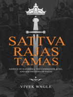 Sattva Rajas Tamas: Legend of Kanishka, The Commoner-King and His Crusade of Faith