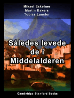 Således levede de i Middelalderen