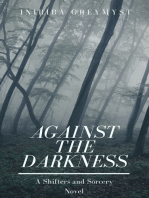 Against the Darkness
