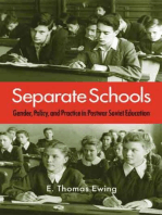 Separate Schools: Gender, Policy, and Practice in Postwar Soviet Education