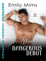 Wade's Dangerous Debut: Durango Street Theatre, #3