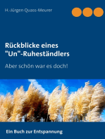 Rückblicke eines "Un"-Ruheständlers