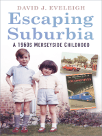 Escaping Suburbia: A 1960s Merseyside Childhood