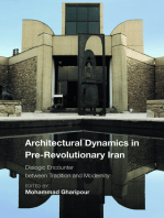 Architectural Dynamics in Pre-Revolutionary Iran: Dialogic Encounter between Tradition and Modernity