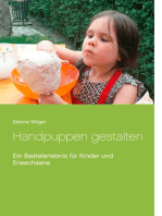 Handpuppen gestalten: Ein Bastelerlebnis für Kinder und Erwachsene