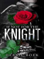 If Not For The Knight: Knights Are Forever, #1