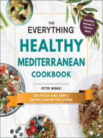 The Everything Healthy Mediterranean Cookbook: 300 fresh and simple recipes for better living