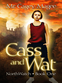 Cass and Wat: NorthWatch, #1