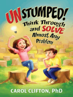 Unstumped! Think Through and Solve Almost Any Problem
