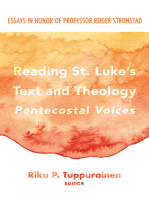 Reading St. Luke’s Text and Theology: Pentecostal Voices: Essays in Honor of Professor Roger Stronstad