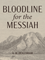 Bloodline for the Messiah