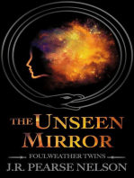 The Unseen Mirror: Foulweather Twins, #3