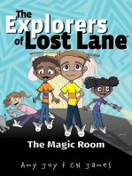 The Magic Room: The Explorers of Lost Lane, #1