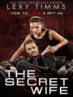 The Secret Wife: How To Love A Spy, #3