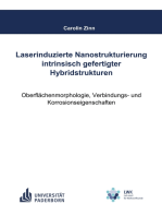 Laserinduzierte Nanostrukturierung intrinsisch gefertigter Hybridstrukturen: Oberflächenmorphologie, Verbindungs- und Korrosionseigenschaften