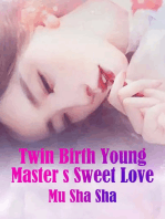 Twin Birth: Young Master’s Sweet Love: Volume 2