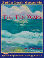 The Ten Years: Double or Nothing - Sequel to "The Two Magicians"