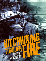 Hitchhiking Through Fire