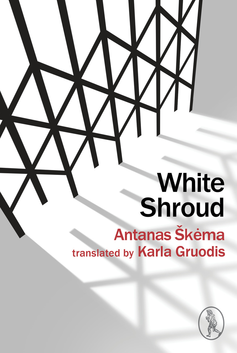 White Shroud by Anatanas Škėma - Ebook | Scribd