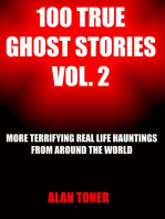 100 True Ghost Stories Vol. 2: 100 True Ghost Stories, #2