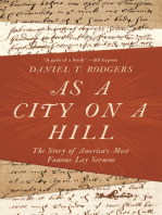 As a City on a Hill: The Story of America's Most Famous Lay Sermon