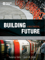 Building a Multimodal Future: Connecting Real Estate Development and Transportation Demand Management to Ease Gridlock