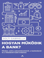 Hogyan működik a bank?: Minden, amit a pénzintézetekről, a bankolásról és a hitelekről tudni érdemes