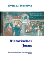 Historischer Jesus: Extremistischer Islam - Jesus näher als die Kirche