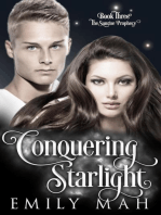 Conquering Starlight: The Sunrise Prophecy, #3